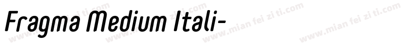 Fragma Medium Itali字体转换